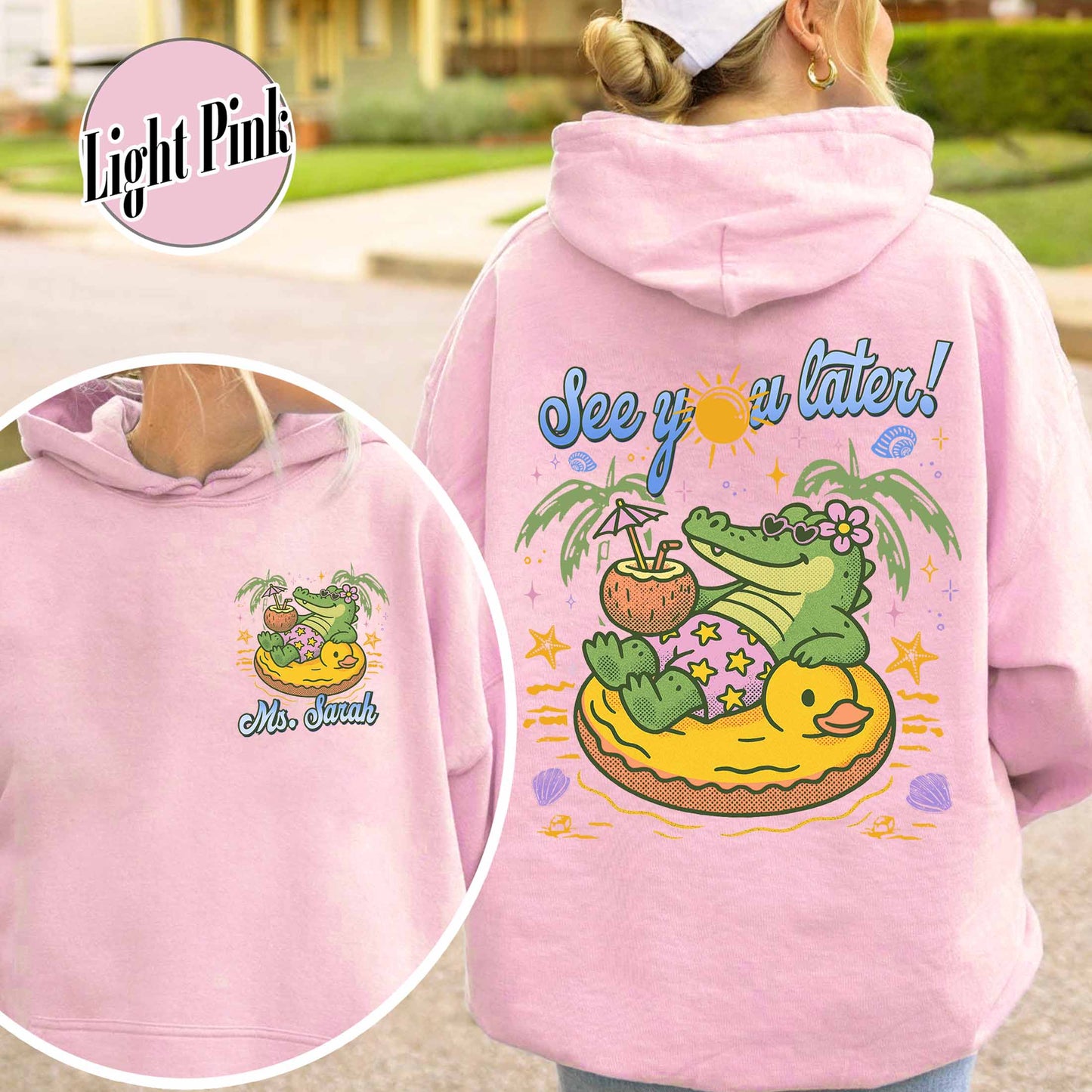 Teacher Summer Hoodie, See You Later Alligator Hoodie, Custom Teacher Hoodie, Last Day of School Hoodie