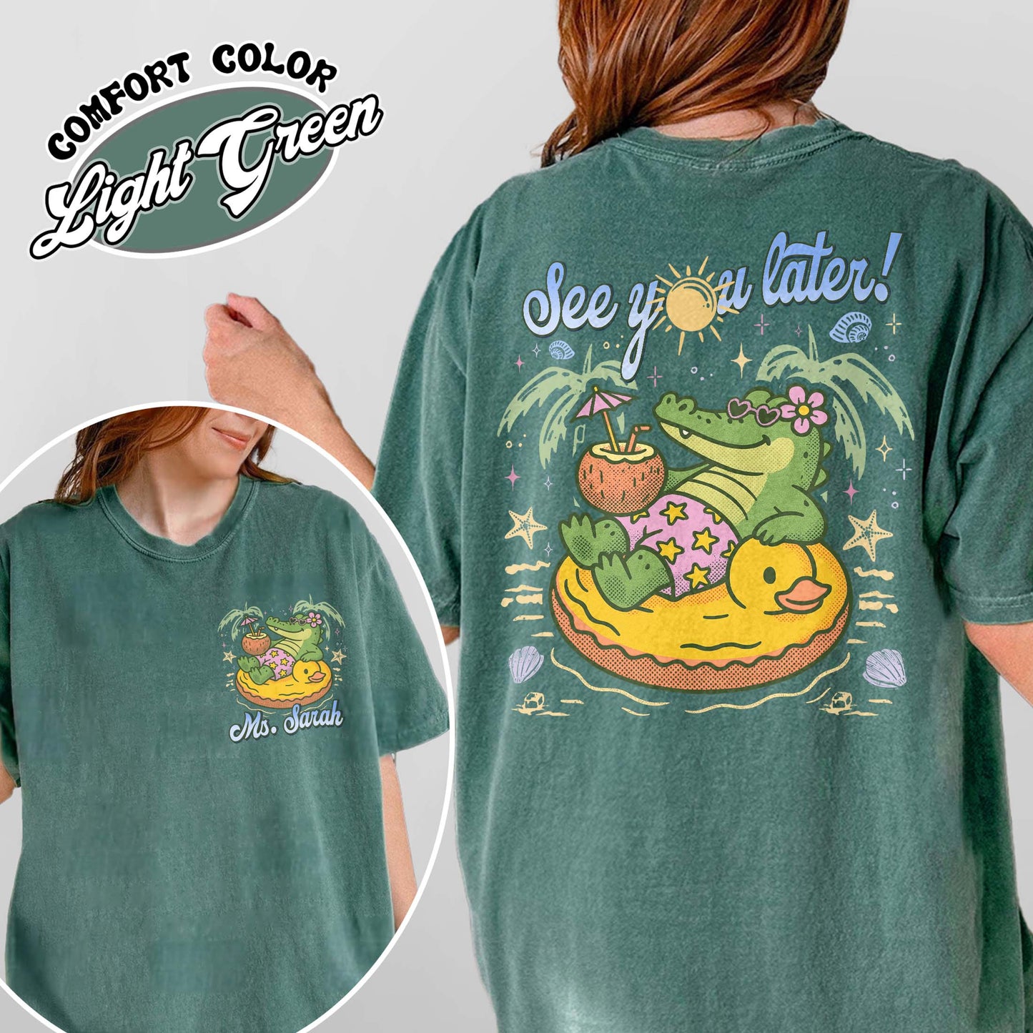 Teacher Summer Comfort Color Shirt, See You Later Alligator Shirt, Custom Teacher Shirt, Last Day of School Tee