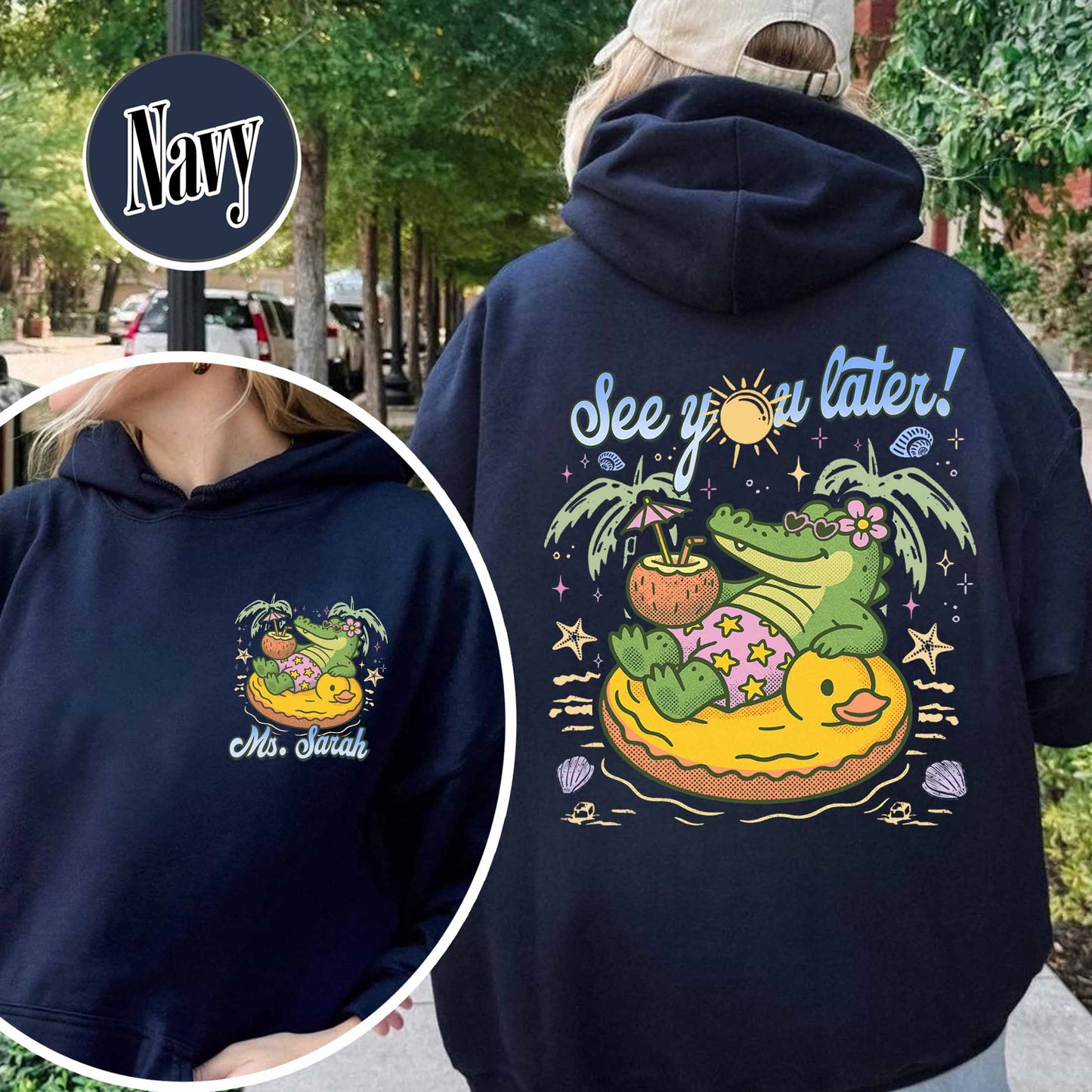 Teacher Summer Hoodie, See You Later Alligator Hoodie, Custom Teacher Hoodie, Last Day of School Hoodie