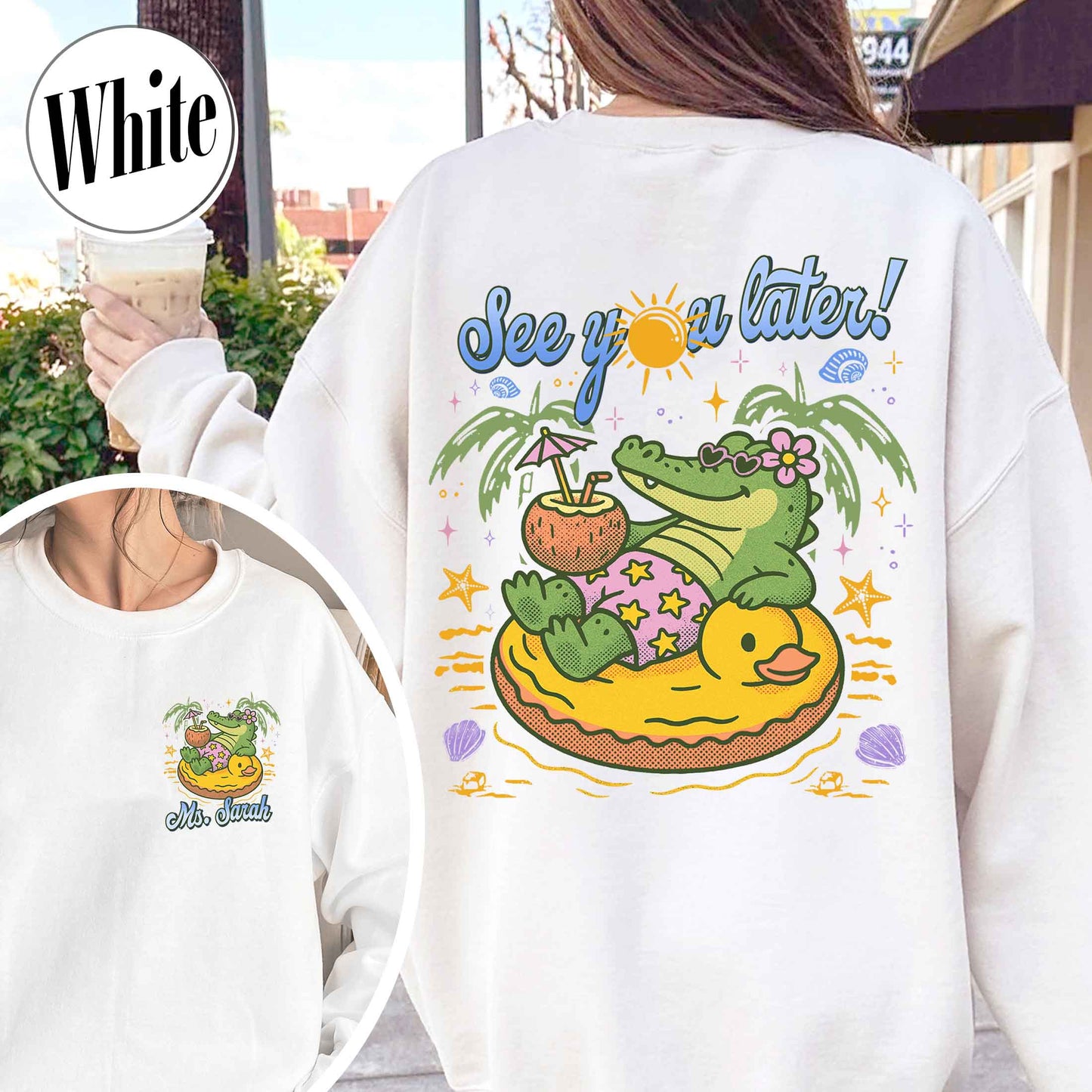 Teacher Summer Sweatshirt, See You Later Alligator Sweatshirt, Custom Teacher Sweatshirt, Last Day of School Sweatshirt