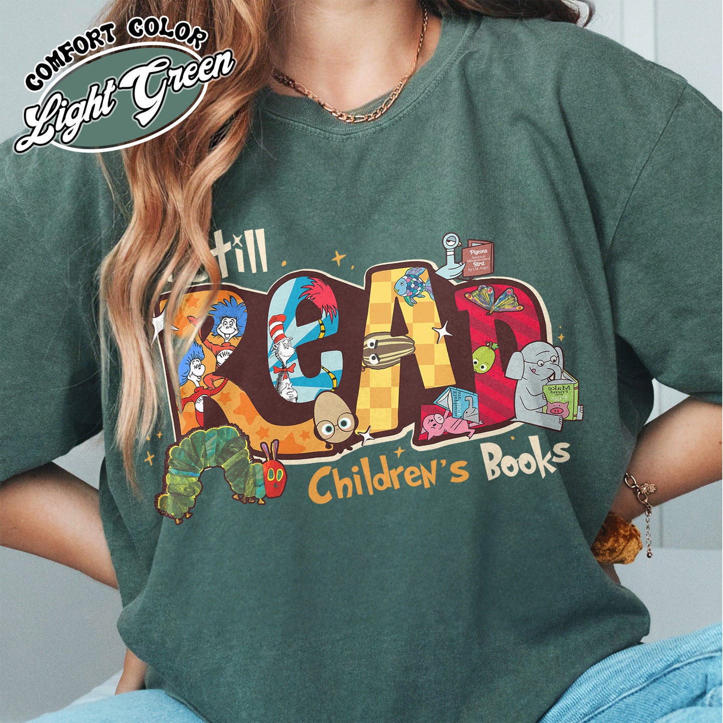 Teachers Day Comfort Color Shirt, I Still Read Children’s Books Teacher T-Shirt, Funny School Shirt