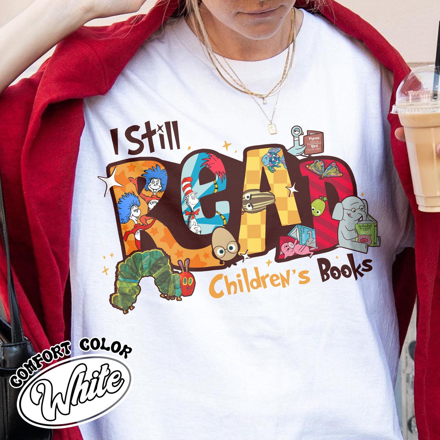 Teachers Day Comfort Color Shirt, I Still Read Children’s Books Teacher T-Shirt, Funny School Shirt