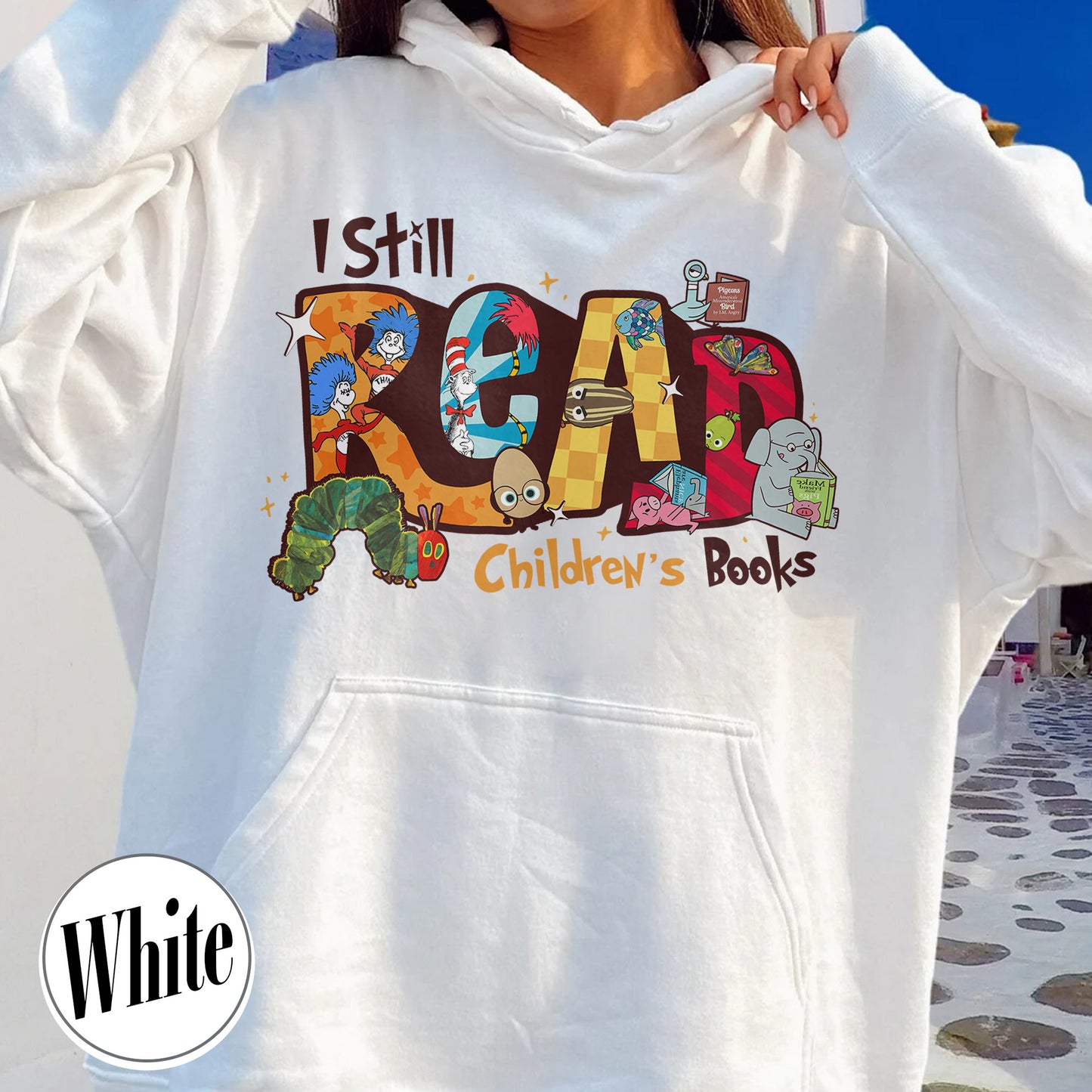 Teachers Day Hoodie, I Still Read Children’s Books Teacher Hoodie, Funny School Hoodie