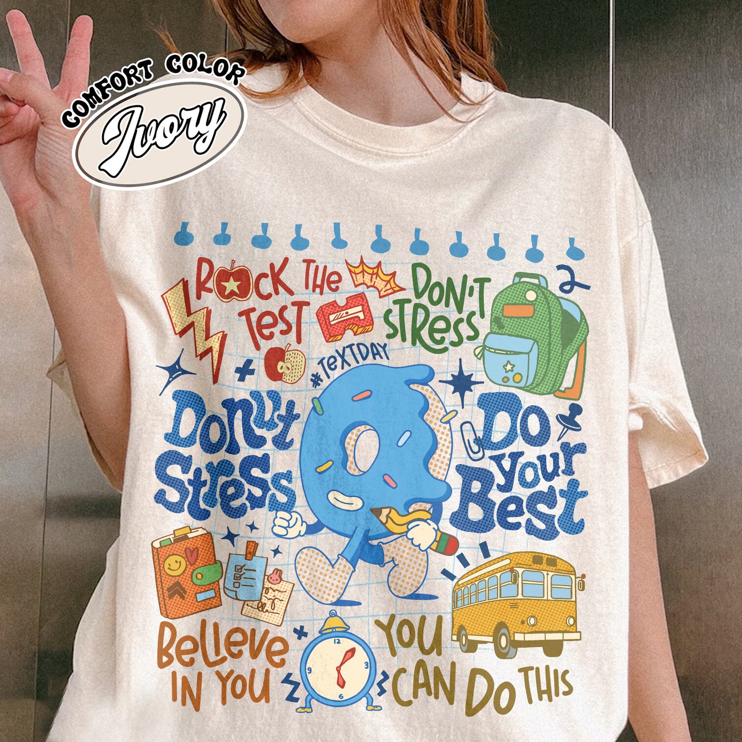 Testing Day Comfort Colors Shirt, Donut Stress do your best shirt,You Got This Shirt, Funny Testing T-Shirt