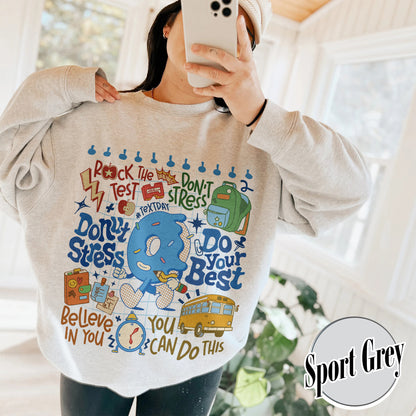 Testing Day Sweatshirt, Donut Stress do your best Sweatshirt,You Got This Sweatshirt, Funny Testing Sweatshirt