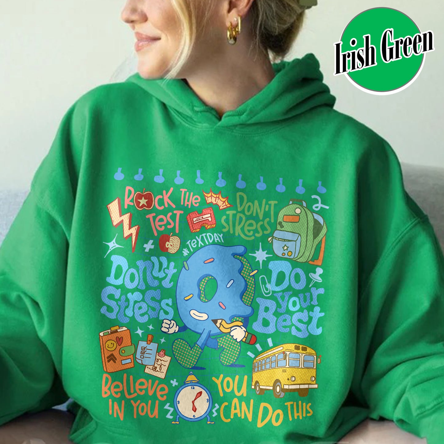 Testing Day Hoodie, Donut Stress do your best Hoodie,You Got This Hoodie, Funny Testing Hoodie
