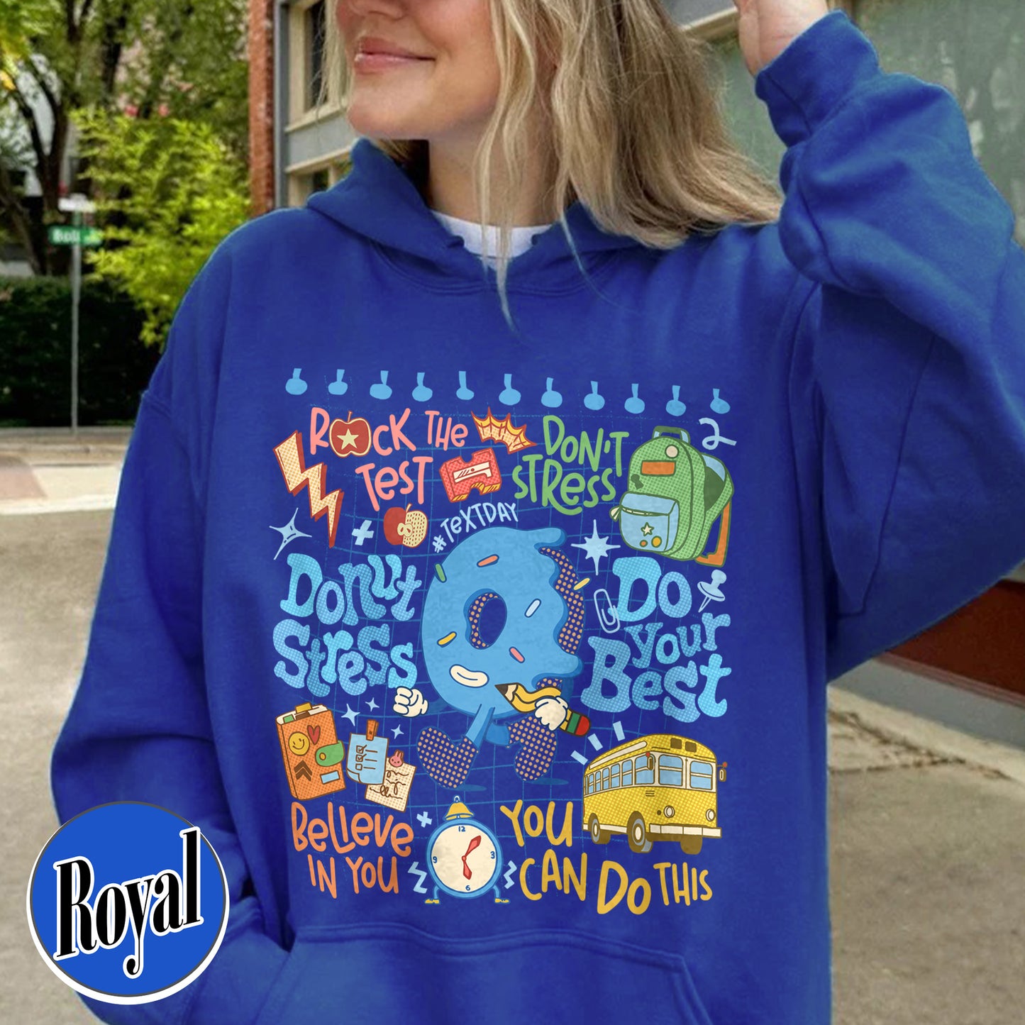 Testing Day Hoodie, Donut Stress do your best Hoodie,You Got This Hoodie, Funny Testing Hoodie