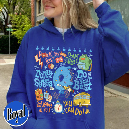 Testing Day Hoodie, Donut Stress do your best Hoodie,You Got This Hoodie, Funny Testing Hoodie