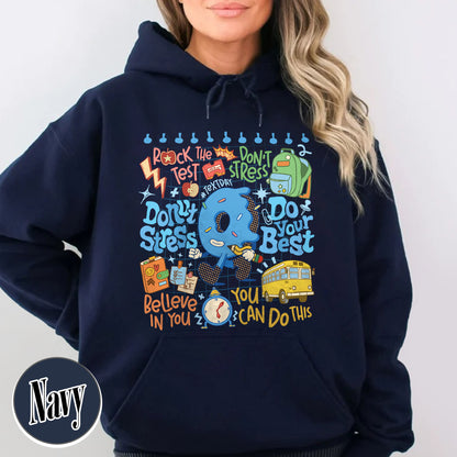 Testing Day Hoodie, Donut Stress do your best Hoodie,You Got This Hoodie, Funny Testing Hoodie