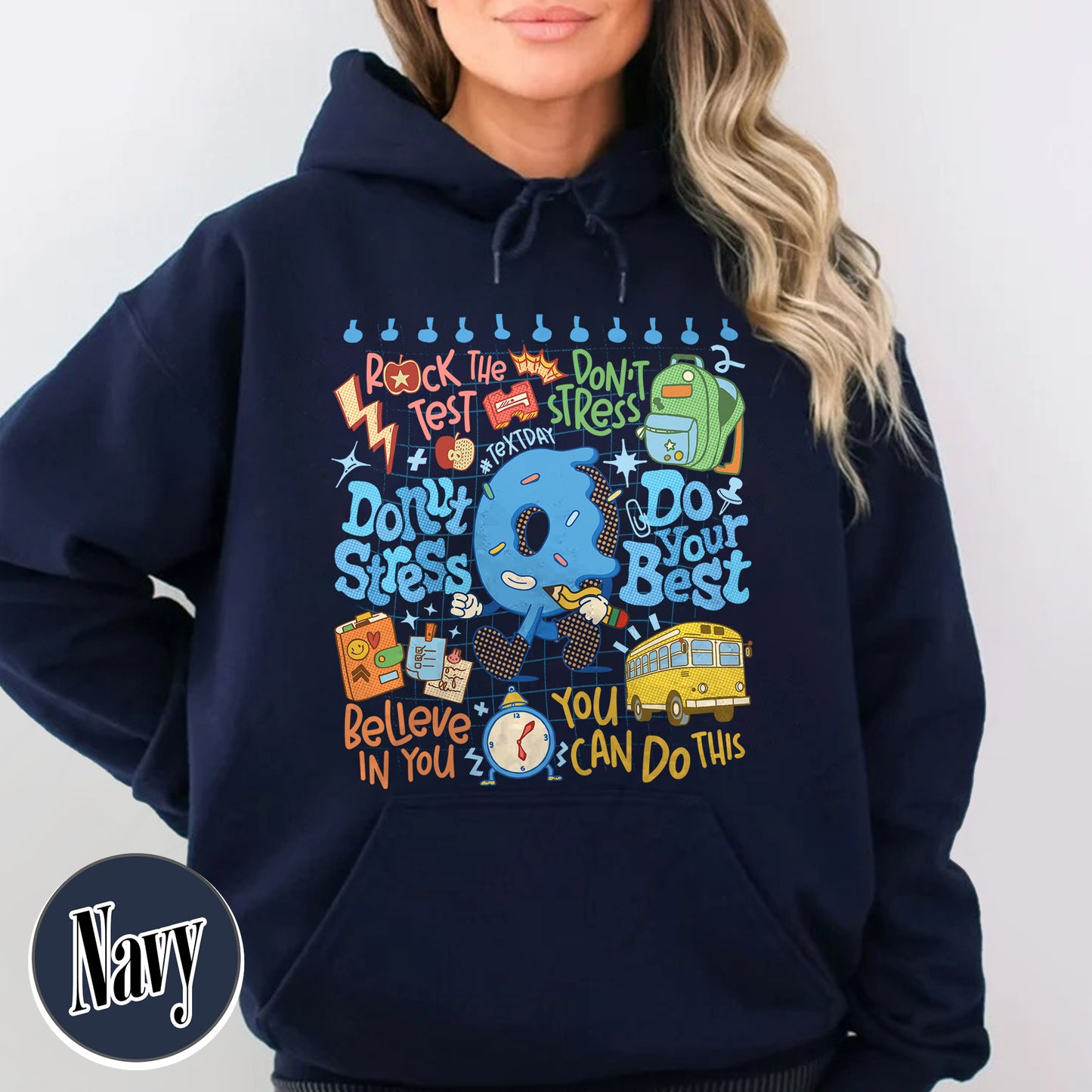 Testing Day Hoodie, Donut Stress do your best Hoodie,You Got This Hoodie, Funny Testing Hoodie
