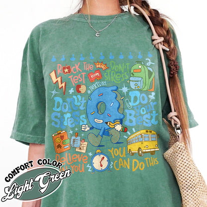 Testing Day Comfort Colors Shirt, Donut Stress do your best shirt,You Got This Shirt, Funny Testing T-Shirt