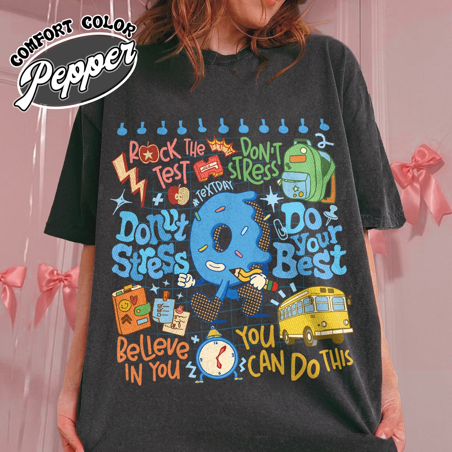 Testing Day Comfort Colors Shirt, Donut Stress do your best shirt,You Got This Shirt, Funny Testing T-Shirt