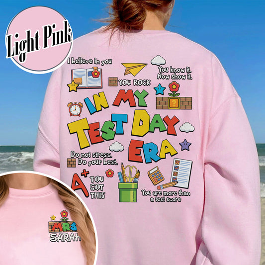 Testing Day Sweatshirt,In My Test Day Era, Custom Teacher Sweatshirt, Staar Testing Team