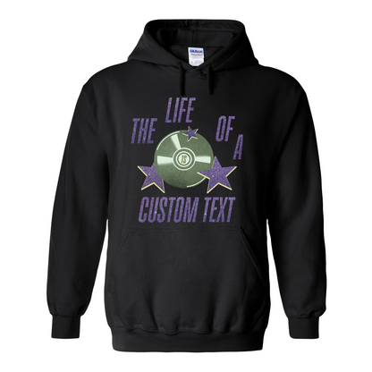 The Life Of A Custom Hoodie, Personalized Hoodie, Retro Showgirl Hoodie, Concert Top, Gift for Her