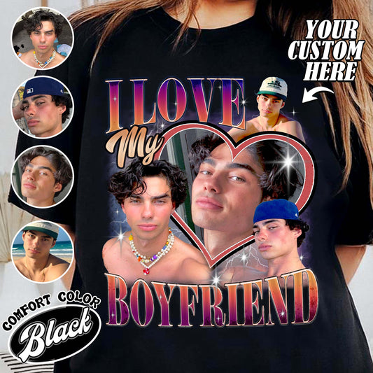 I Love My Boyfriend Shirt, I Love My Boyfriend Shirt Custom, Retro Rap Tee, Gift for Boyfriend, Vintage Graphic 90s Tshirt, Custom Photo