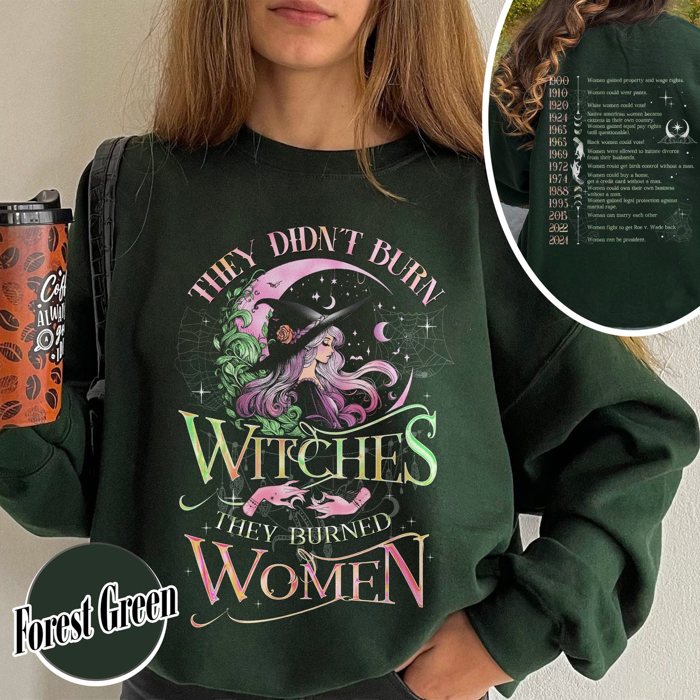 They Didnt Burn Witches They Burned Women Sweatshirt, Girls Will Be Girls Witchy Feminist Sweatshirt, Burn the Patriarchy Sweatshirt, Women’s Rights Sweatshirt