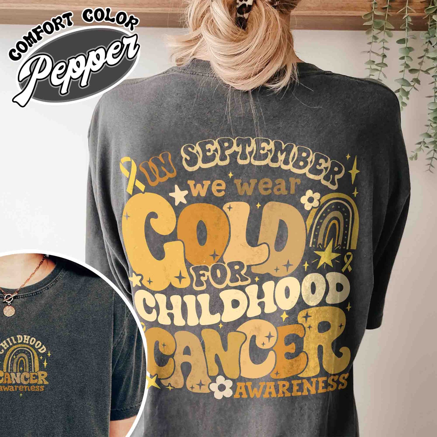 Childhood Cancer Awareness Month Shirt, I Wear Gold For Childhood Cancer Awareness Tshirt, Nurse Tshirt, Childhood Cancer Support Squad