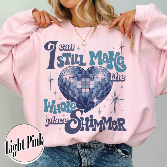 I Can Still Make the Whole Place Shimmer, Bejeweled Sweatshirt, Music Lover, Lover Lyrics Sweatshirt, Lover Album Sweatshirt, Gift for Her, Soft Girl Aesthetic