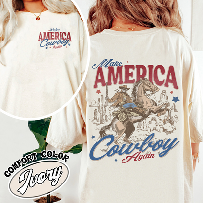 Make America Cowboy Again Comfort Colors Shirt,Make America Cowboy Again Tshirt,4th of July Shirts,4th of July Western Comfort Colors Shirt