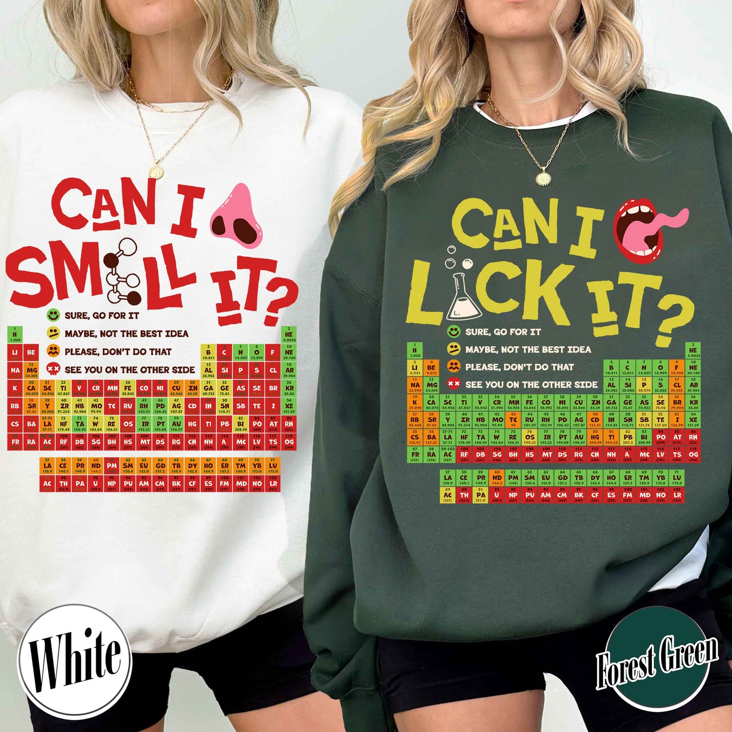 Funny Chemistry Sweatshirts,Can I Lick Or Smell It Periodic Table Sweatshirt, Elements Table Sweatshirt