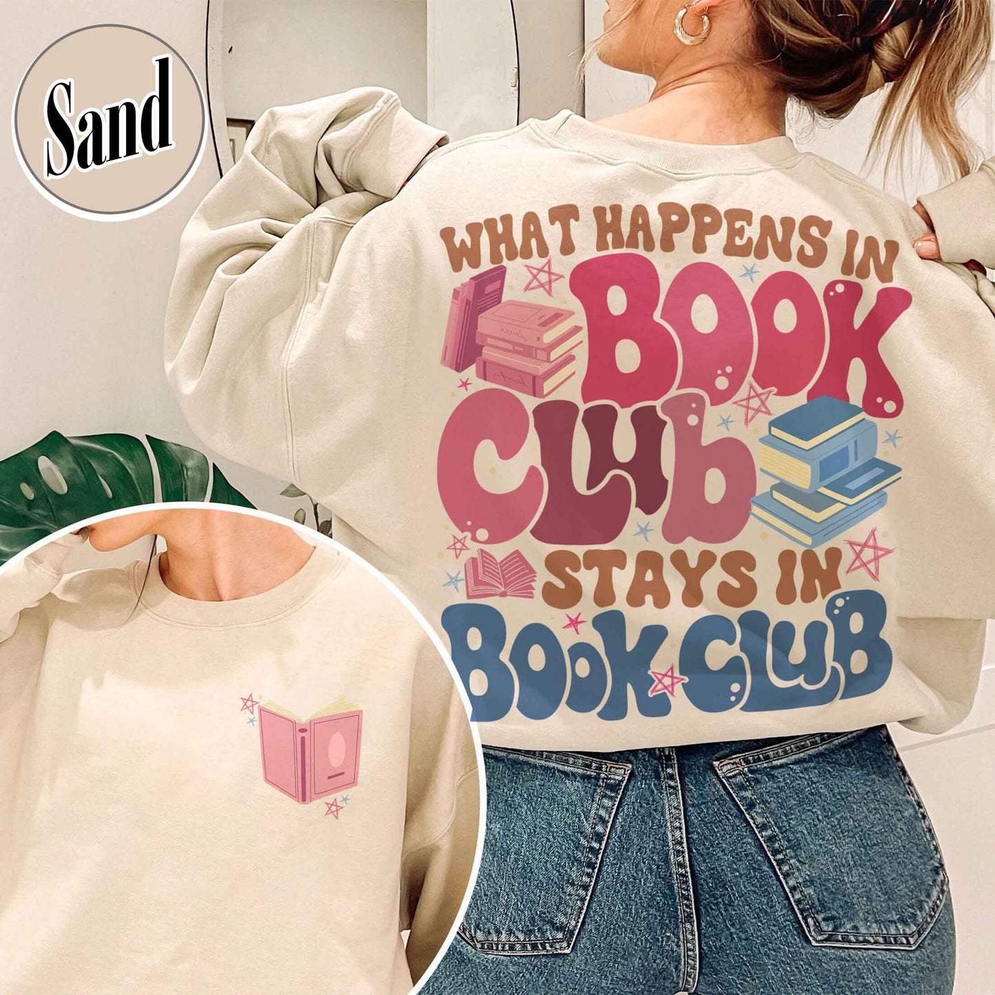 Book Lover Sweatshirt, What Happens at Book Club Stays at Book Club Sweatshirt