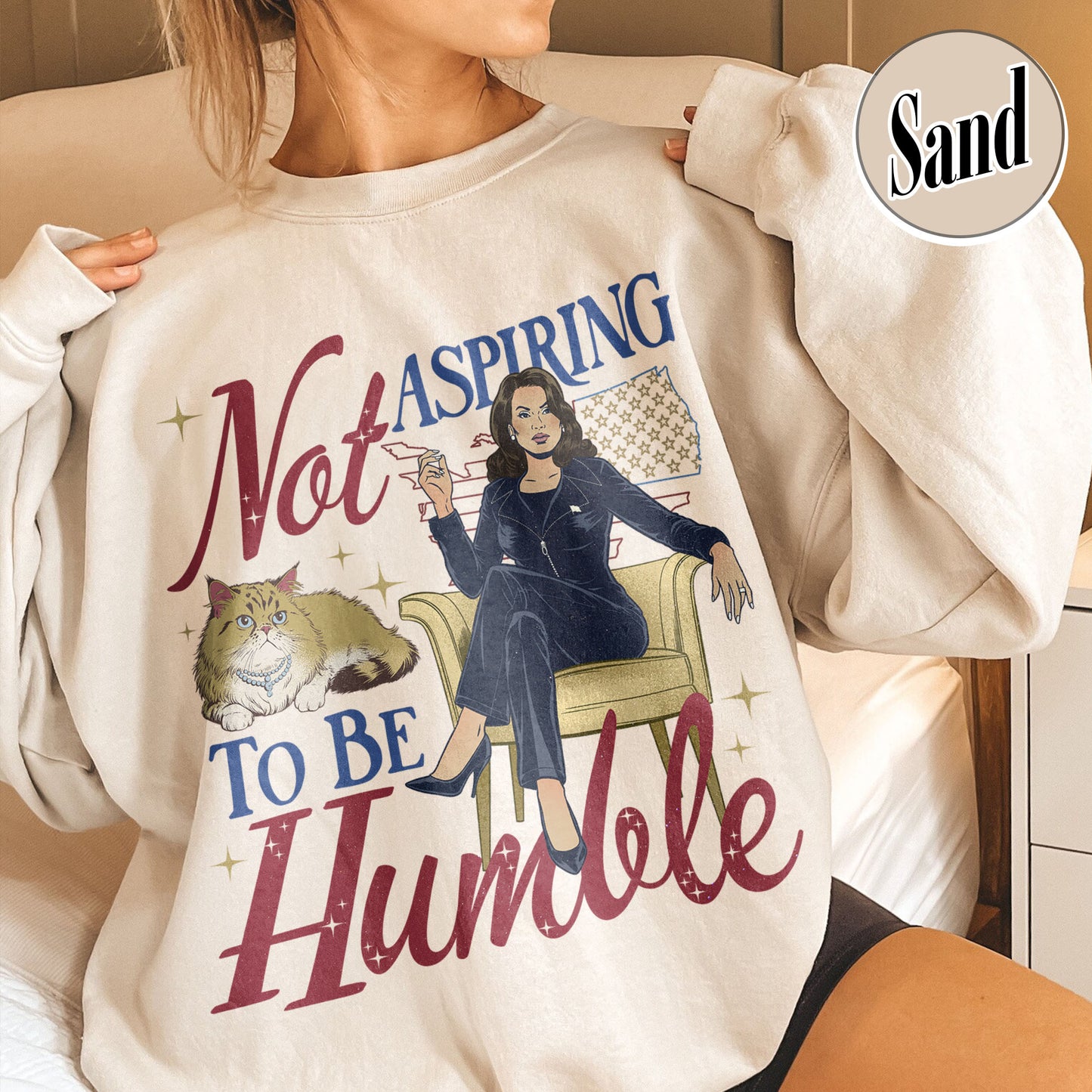 Support Women Right Sweatshirt, Not Aspiring To Be Humble Sweatshirt, Feminist Sweatshirt, Girl Power Sweatshirt, Madam President Sweatshirt, Women Empowerment Sweatshirt