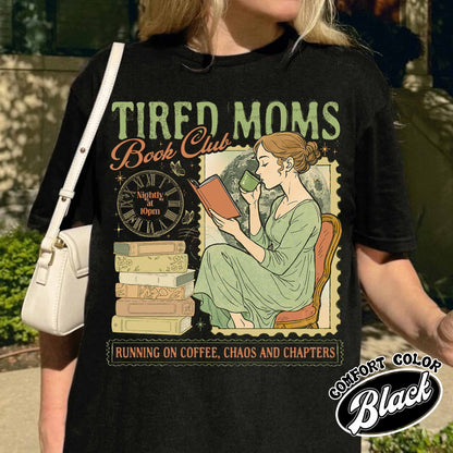Tired Moms Club Comfort Colors Shirt,Bookish Things Booktrovert Book Lover Gifts, Fall Book Club Shirt