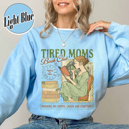 Tired Moms Club Sweatshirt,Bookish Things Booktrovert Book Lover Gifts, Fall Book Club Sweatshirt