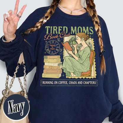 Tired Moms Club Sweatshirt,Bookish Things Booktrovert Book Lover Gifts, Fall Book Club Sweatshirt