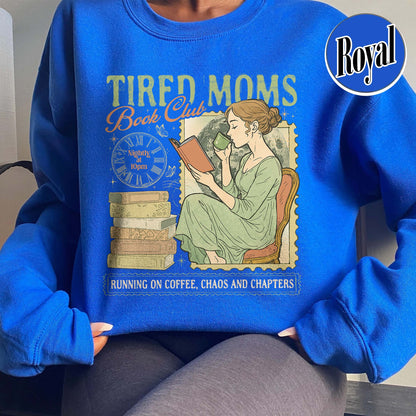 Tired Moms Club Sweatshirt,Bookish Things Booktrovert Book Lover Gifts, Fall Book Club Sweatshirt