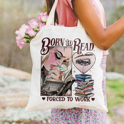 Born To Read Forced To Work Tote Bag, Born To Read Bag, Born To Read Bookish, TOG Bag, TOG Series, Sjm Book, Bookish Gift for Her