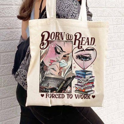 Born To Read Forced To Work Tote Bag, Born To Read Bag, Born To Read Bookish, TOG Bag, TOG Series, Sjm Book, Bookish Gift for Her