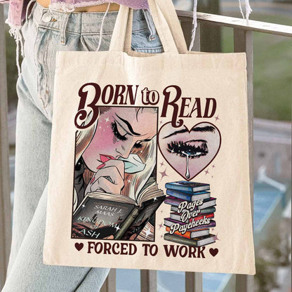 Born To Read Forced To Work Tote Bag, Born To Read Bag, Born To Read Bookish, TOG Bag, TOG Series, Sjm Book, Bookish Gift for Her