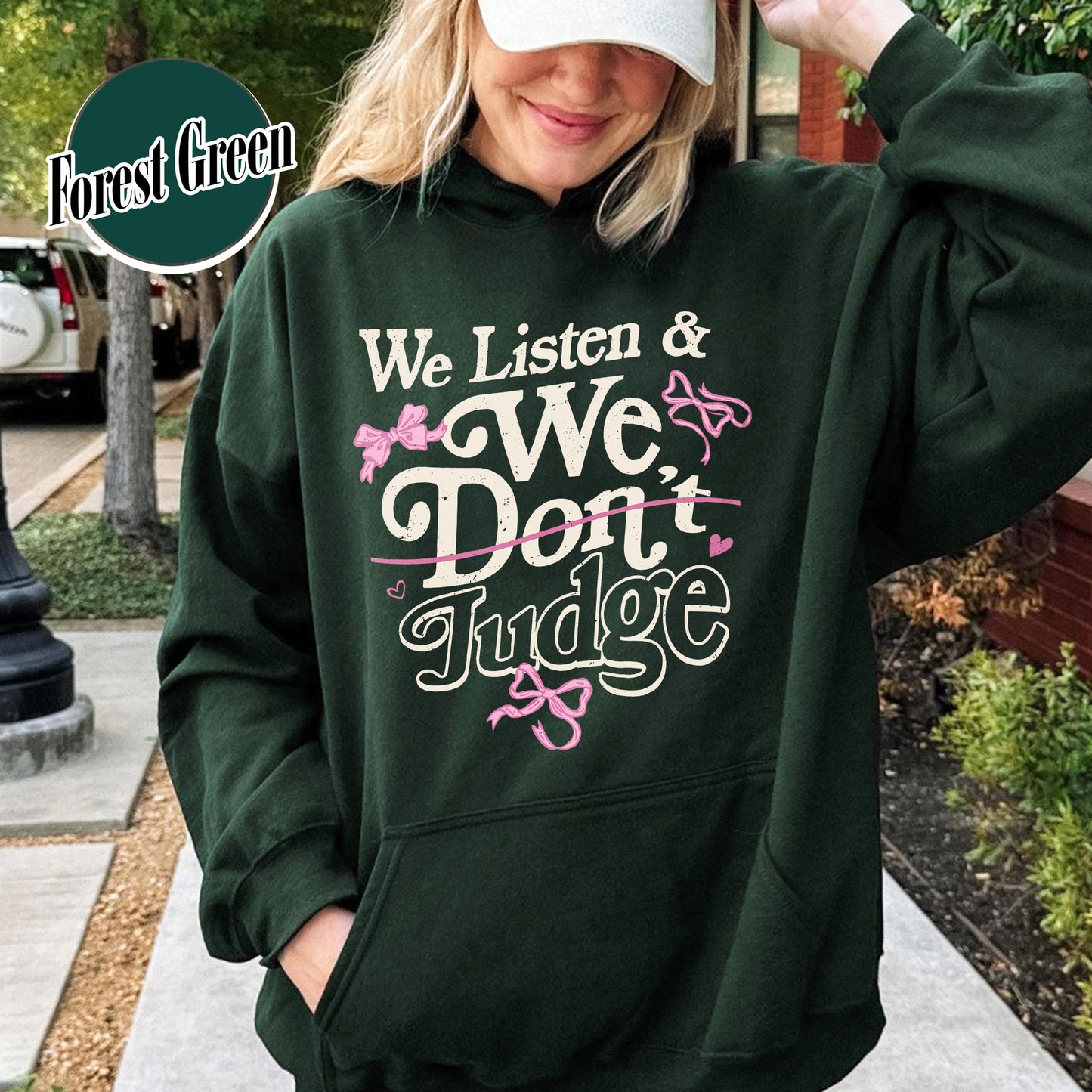 Trending Hoodie, We Listen and We Don’t Judge Hoodie, Viral TikTok Phrase Hoodie