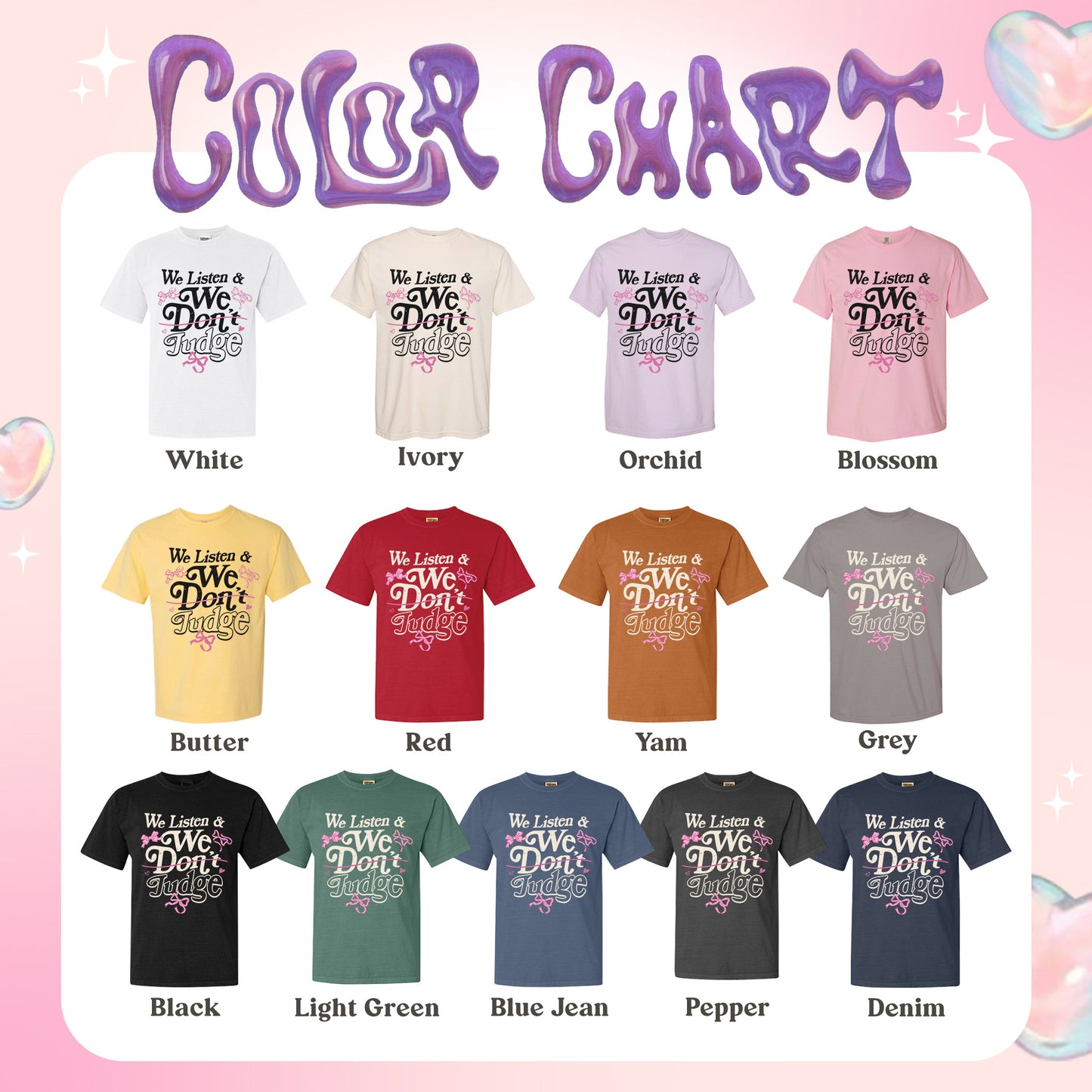Trending Comfort Color Shirt, We Listen and We Don’t Judge Shirt, Viral TikTok Phrase Shirt