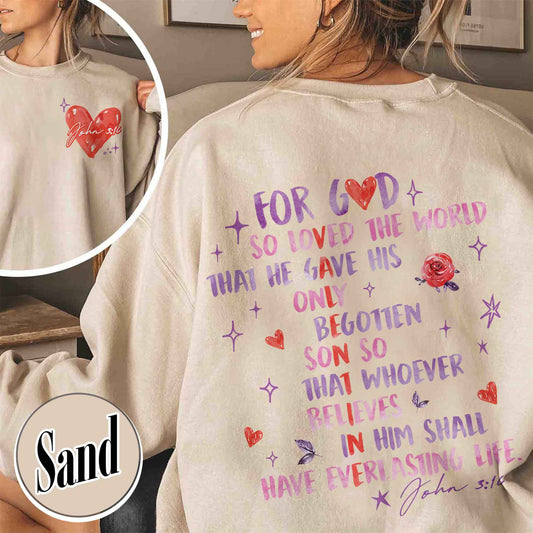 Valentines Day Sweatshirt,Jesus Is My Valentine Sweatshirt,For God So Loved The World Sweatshirt