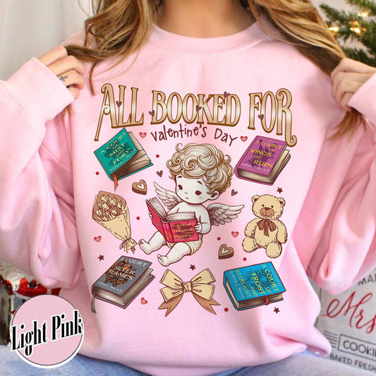 Valentine Bookish Sweatshirt, All Booked for Valentines Sweatshirt,Valentines Day Sweatshirt
