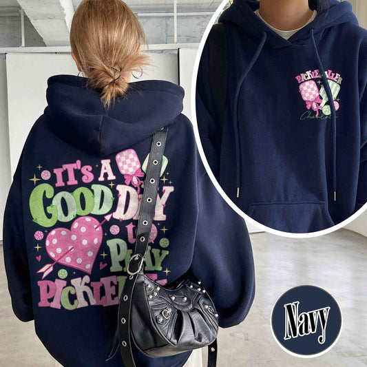Valentine Sport Lover Hoodie, Custom Pickleball Team Hoodie, It’s a Good Day To Play Pickleball Hoodie