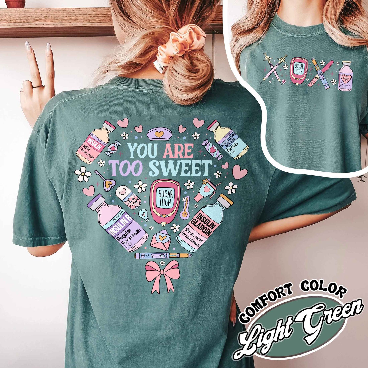 Valentine’s Day Nurse Comfort Color Shirt, You Are Too Sweet Nurse Valentine Shirt, Insulin Diabetes ICU Nurse