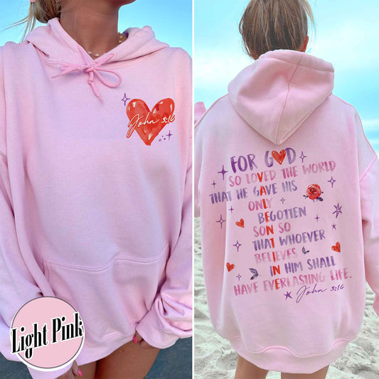Valentines Day Hoodie,Jesus Is My Valentine Hoodie,For God So Loved The World Hoodie