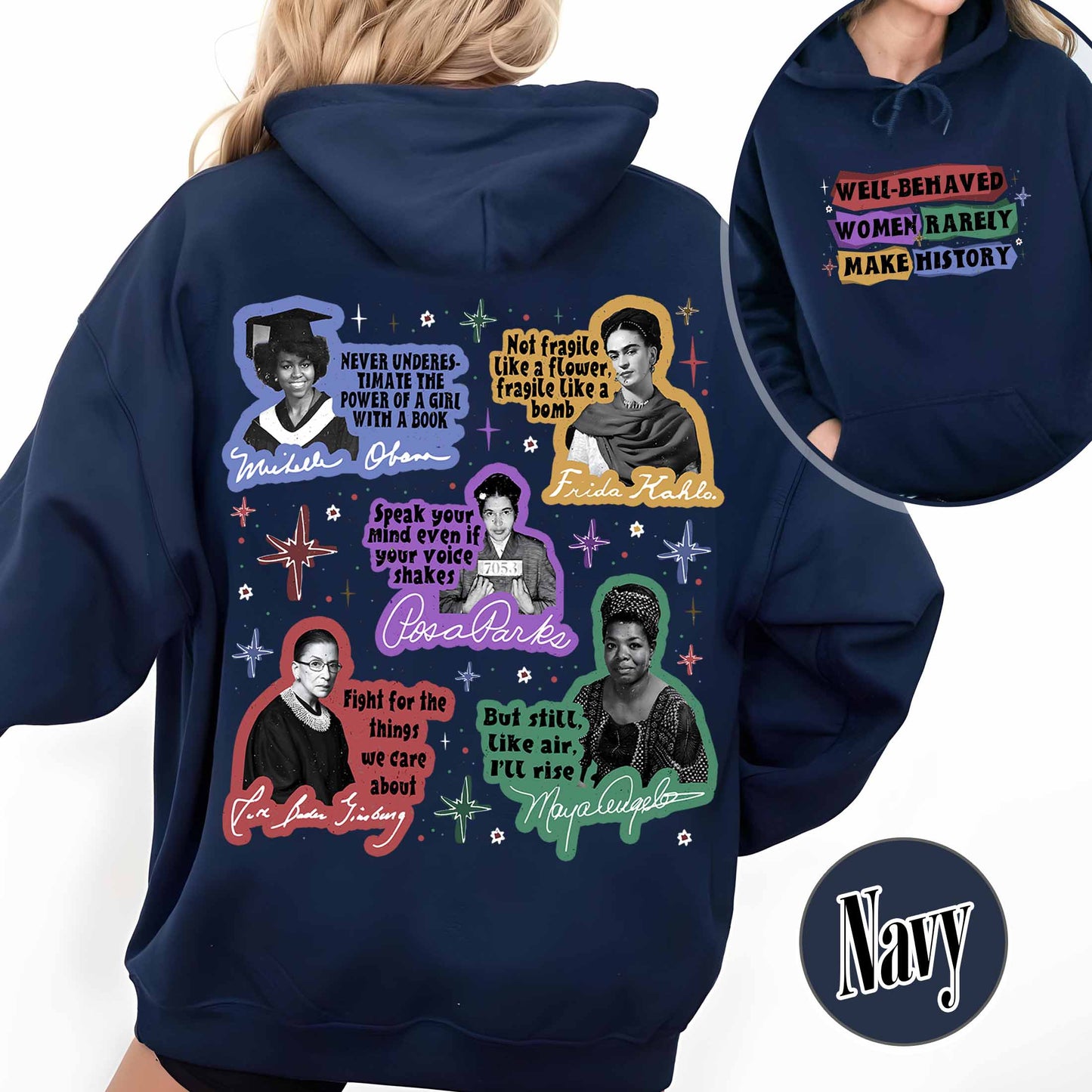 Feminist Hoodie, Well Behaved Women Rarely Make History Hoodie
