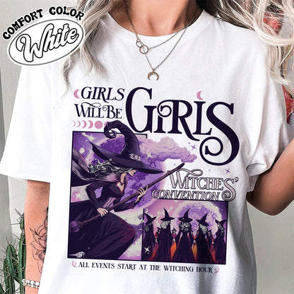 Girls Will Be Girls Witch Shirt, Funny Witch Shirt, Halloween Women Shirt, Girls Will Be Girls Shirt, Girls Will Be Girls Witchy Feminist Shirt