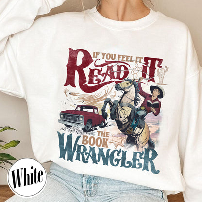 Bookish Sweatshirt, Book Wrangler Sweatshirt, Western Cowboy Sweatshirt, Country Bookish Sweatshirt