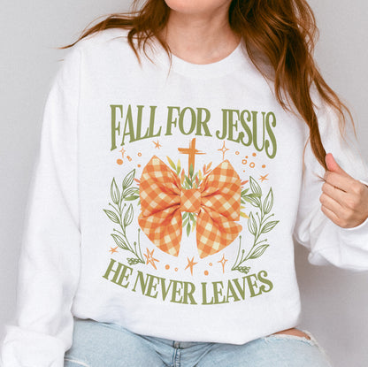 Fall For Jesus: Christian Faith, He Never Leaves Autumn Praise Sweatshirt