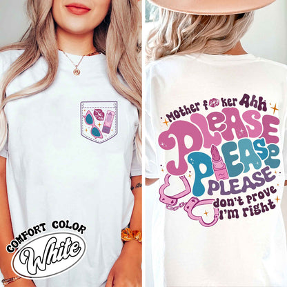 Please Shirt, Please Please Please Shirt, Gift Music Lover Tshirt, Motherfucker Shirt, Song Lyrics Concert Tshirt, Concert Shirt, Gift for Her