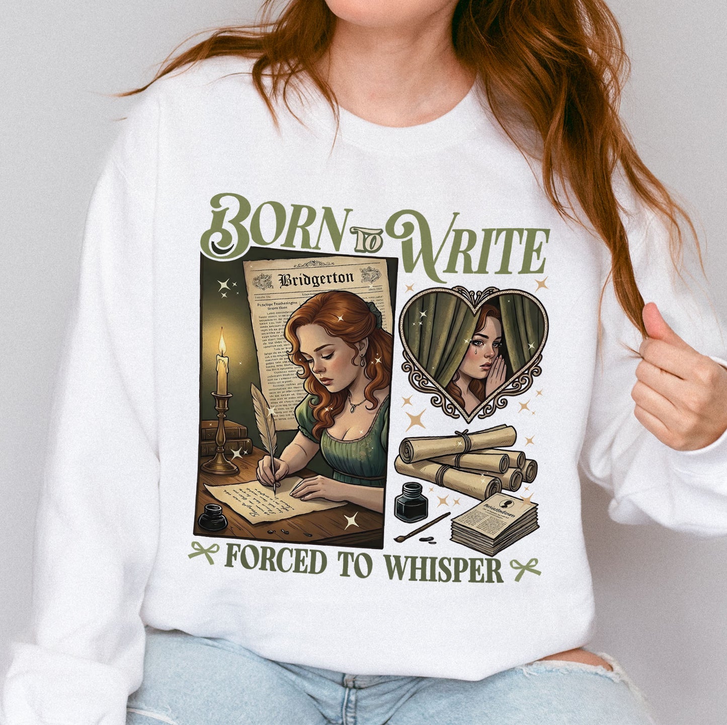 Born to Write, Forced to Whisper – Lady Whistledown Inspired – Bridgerton Penelope Featherington Sweatshirt
