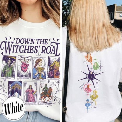 Down The Witches Road Sweatshirt,Wicca Green Witch Shirt,Down The Witches Road Tarot Cards Shirt,Witch Coven Shirt,All Along Shirt,Witches Shirt