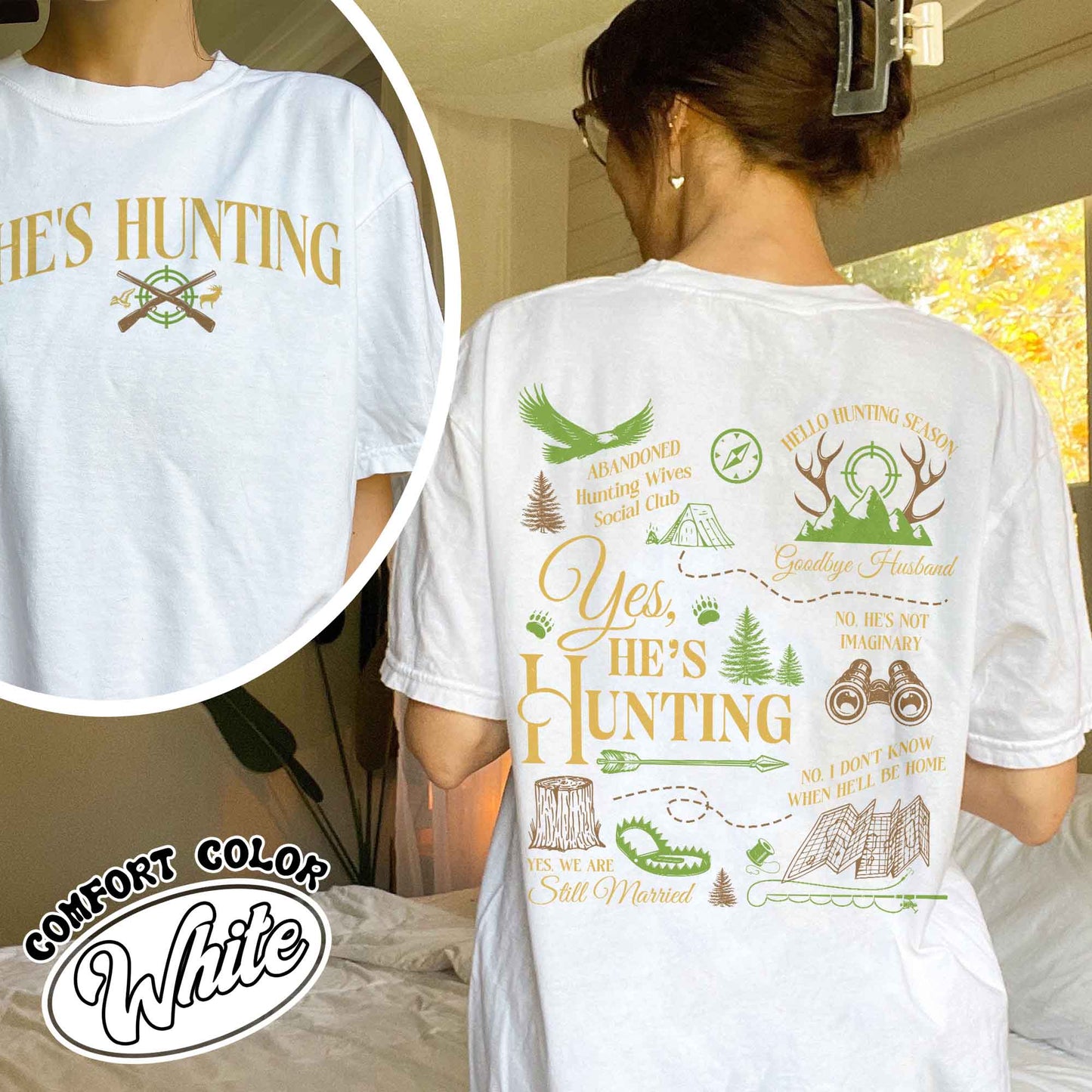 He Is Hunting Shirt, Hes Hunting Shirt, Hes Hunting Shirt, Abandoned Hunting Wives Social Club, Tis the Season Hunting Shirt