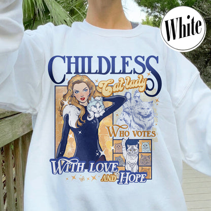 Election Sweatshirt, Childless Cat Lady Sweatshirt, Cat Lover Sweatshirt, I Vote Sweatshirt, Vote Blue Election Sweatshirt