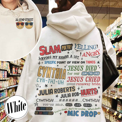 Cynthia Slam Poetry Hoodie, Hoodie With Poetry, Funny Hoodie, 22 Jumb Street Hoodie, Slam Poetry Quotes